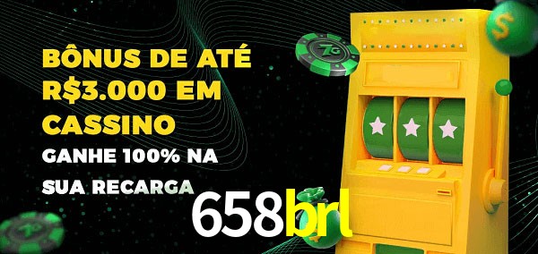 658brl melhor bônus de depósito